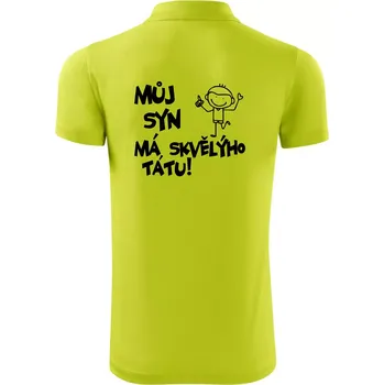 Pánská košile Můj syn má skvělýho tátu - Polokošile Victory sportovní (dresovina) - XL ( Limetková )