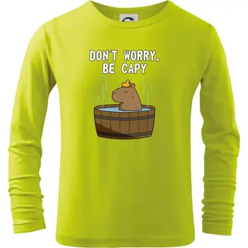 Chlapecké tričko Don't worry be capy - Triko dětské Long Sleeve - 122 cm/6 let ( Limetková )