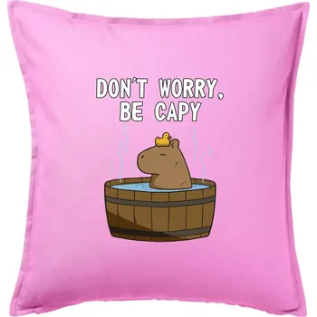 Polštář Don't worry be capy - Polštář 50x50 - 50x50 - Pouze potah ( Růžová )