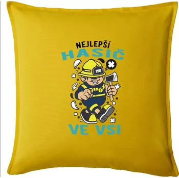 Polštář Nejlepší hasič ve vsi - Polštář 50x50 - 50x50 - Pouze potah ( Žlutá )