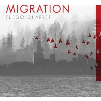 Zahraniční hudba CD Fuego Quartet: Migration 2019