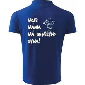 Pánská košile Moje máma má skvělýho syna - Polokošile pánská Pique Polo 203 - 4XL ( Královská modrá )
