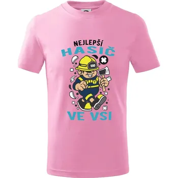 Nejlepší hasič ve vsi - Tričko dětské bavlněné - 158 cm/12 let ( Růžová )
