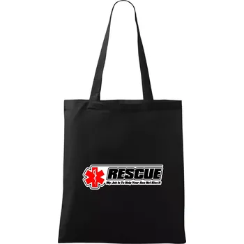 Rescue My Job Is To Help Your Ass Not Kiss It - Taška bavlněná - 42 x 38 cm ( Černá )