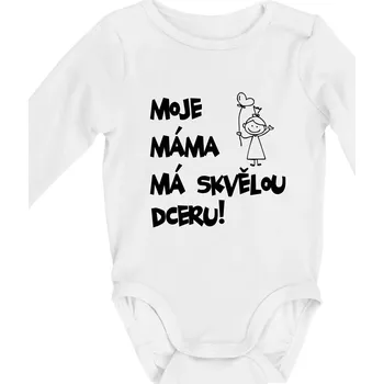 Kojenecký body Moje máma má skvělou dceru - Body kojenecké s dlouhým rukávem - Dlouhý r. do 3 měs ( Bílá )