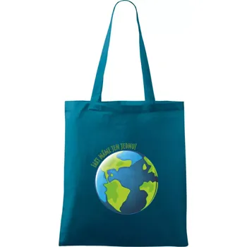 Máme fakt jen jednu - Země - Taška bavlněná - 42 x 38 cm ( Petrolejová )