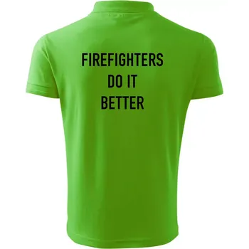 Pánská košile Firefighters Do It Better - Polokošile pánská Pique Polo 203 - 5XL ( Apple Green )