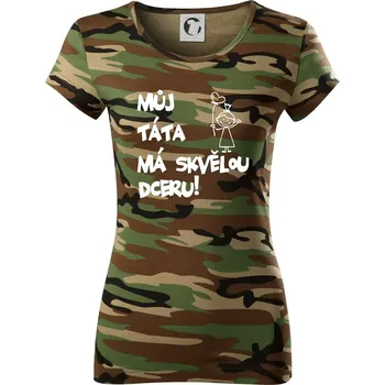 Dámské tričko Můj táta má skvělou dceru - Dámské maskáčové triko - XS ( Hnědý maskáč )