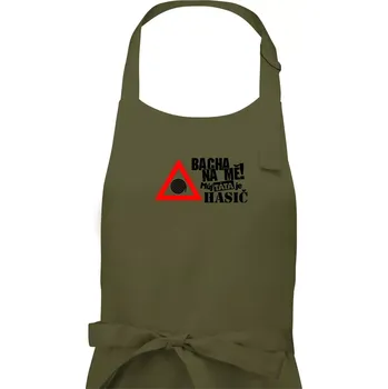 Kuchyňská zástěra Bacha na mě! Můj táta je hasič - Pánská zástěra na vaření - Univerzální velikost ( Khaki )