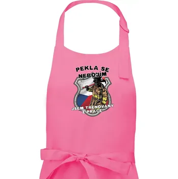 Kuchyňská zástěra Hasič jsem trénovaný z práce - Dámská zástěra na vaření - Univerzální velikost ( Růžová )