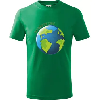 Máme fakt jen jednu - Země - Tričko dětské bavlněné - 98 cm / 2 roky ( Středně zelená )