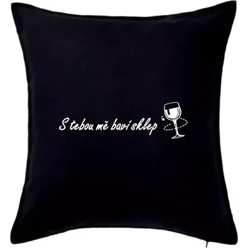Polštář S tebou mě baví sklep - Polštář 50x50 - 50x50 - Pouze potah ( Černá )