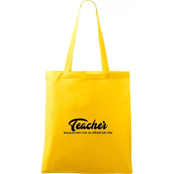 Nákupní taška Teacher title - Taška bavlněná - 42 x 38 cm ( Žlutá )