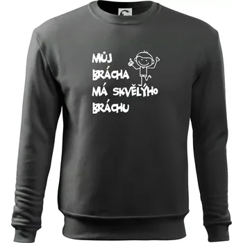 Pánská mikina Můj brácha má skvělýho bráchu - Mikina Essential dětská - 158 cm/12 let ( Tmavá břidlice (šedá se zeleným nádechem) )