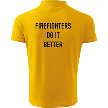 Pánská košile Firefighters Do It Better - Polokošile pánská Pique Polo 203 - M ( Žlutá )