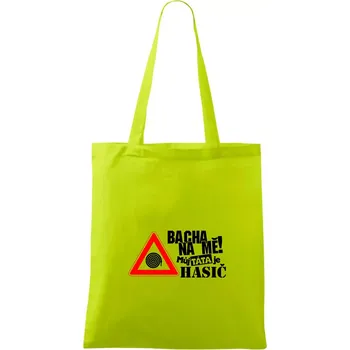 Bacha na mě! Můj táta je hasič - Taška bavlněná - 42 x 38 cm ( Limetková )