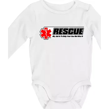 Rescue My Job Is To Help Your Ass Not Kiss It - Body kojenecké s dlouhým rukávem - Dlouhý r. 3-6 měs ( Bílá )