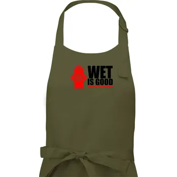Kuchyňská zástěra Wet is good - Dámská zástěra na vaření - Univerzální velikost ( Khaki )