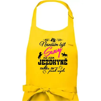 Kuchyňská zástěra Nesnáším být sexy - jezdkyně - Dámská zástěra na vaření - Univerzální velikost ( Žlutá )