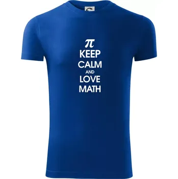 Pánské oblečení Keep calm and love math - Viper FIT - Pánské zůžené tričko - 3XL ( Královská modrá )