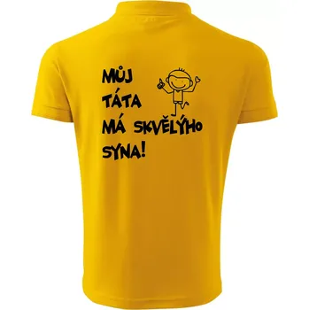 Pánská košile Můj táta má skvělýho syna - Polokošile pánská Pique Polo 203 - L ( Žlutá )