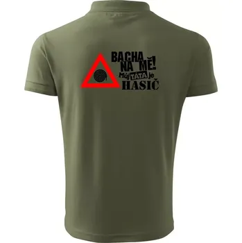Pánská košile Bacha na mě! Můj táta je hasič - Polokošile pánská Pique Polo 203 - 4XL ( Khaki )