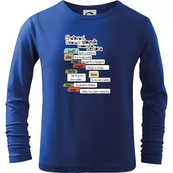 Chlapecké tričko Chatovací slovník moderního seniora (Běžící češtinář) - Triko dětské Long Sleeve - 122 cm/6 let ( Královská modrá )