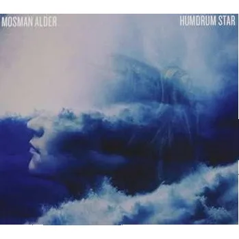 Zahraniční hudba CD Mosman Alder: Humdrum Star 2014