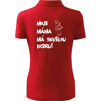 Moje máma má skvělou dceru - Polokošile dámská Pique Polo - 2XL ( Červená )