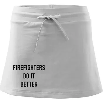 Dámská sukně Firefighters Do It Better - Sportovní sukně - two in one - S ( Bílá )