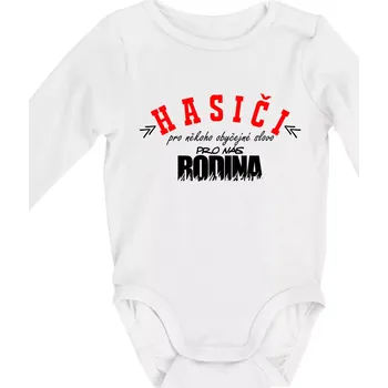 Kojenecké oblečení Hasiči, pro někoho obyčejné slovo, pro nás rodina - Body kojenecké s dlouhým rukávem - Dlouhý r. do 3 měs ( Bílá )