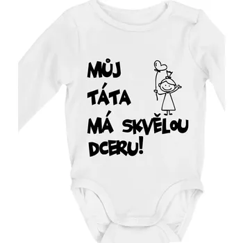 Můj táta má skvělou dceru - Body kojenecké s dlouhým rukávem - Dlouhý r. 3-6 měs ( Bílá )
