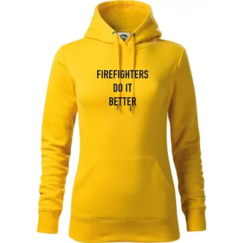 Dámská mikina Firefighters Do It Better - Mikina dámská Cape s kapucí - S ( Žlutá )