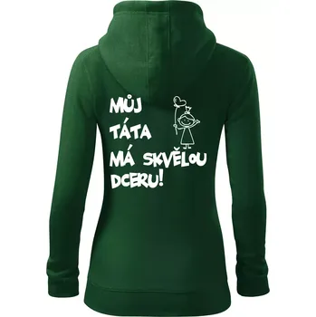 Dámská mikina Můj táta má skvělou dceru - Dámská mikina trendy zipper s kapucí - XL ( Lahvově zelená )