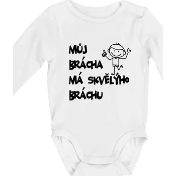 Kojenecký body Můj brácha má skvělýho bráchu - Body kojenecké s dlouhým rukávem - Dlouhý r. do 3 měs ( Bílá )