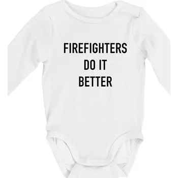 Firefighters Do It Better - Body kojenecké s dlouhým rukávem - Dlouhý r. do 3 měs ( Bílá )