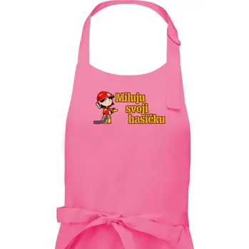 Kuchyňská zástěra Miluju svoji hasičku - Pánská zástěra na vaření - Univerzální velikost ( Růžová )
