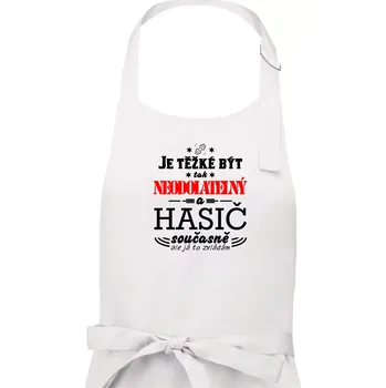 Kuchyňská zástěra Je těžké být tak neodolatelný - hasič - Pánská zástěra na vaření - Univerzální velikost ( Bílá )
