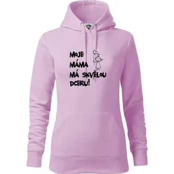 Dámská mikina Moje máma má skvělou dceru - Mikina dámská Cape s kapucí - XS ( Orchid )