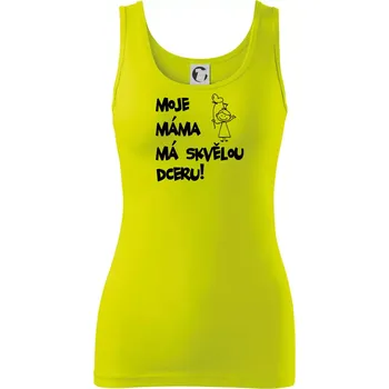 Moje máma má skvělou dceru - Dámské tílko - S ( Limetková )