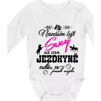 Nesnáším být sexy - jezdkyně - Body kojenecké s dlouhým rukávem - Dlouhý r. 3-6 měs ( Bílá )