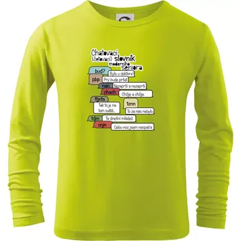 Dětská móda Chatovací slovník moderního seniora (Běžící češtinář) - Triko dětské Long Sleeve - 104-110cm / 3-4 roky ( Limetková )
