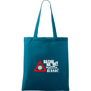 Bacha na mě! Můj táta je hasič - Taška bavlněná - 42 x 38 cm ( Petrolejová )