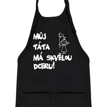 Kuchyňská zástěra Můj táta má skvělou dceru - Dětská zástěra na vaření - Univerzální velikost ( Černá )