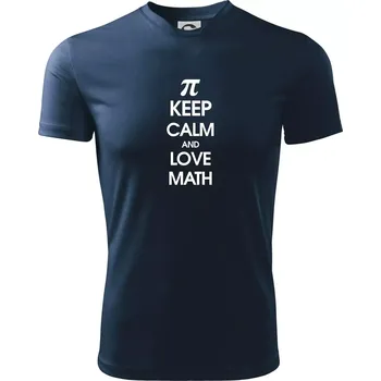 Pánské tričko Keep calm and love math - Pánské triko Fantasy sportovní (dresovina) - S ( Námořní modrá (velmi tmavá - téměř černá) )