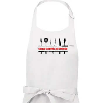 Kuchyňská zástěra Griluju tak dobře, jak vypadám - Dámská zástěra na vaření - Univerzální velikost ( Bílá )