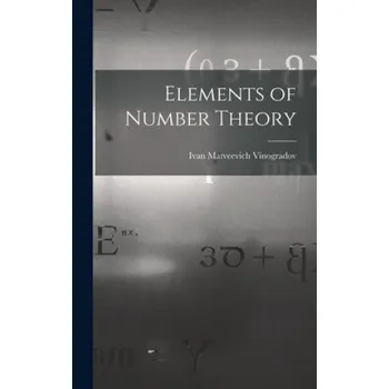 Elements of Number Theory – Ivan Matveevich 1891- Vinogradov (EN)
