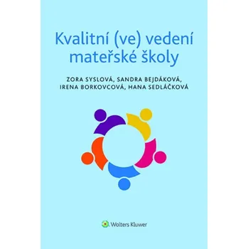 Kvalitní (ve) vedení mateřské školy -…