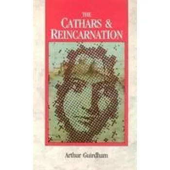 Cizojazyčná kniha Cathars & Reincarnation (Dr Arthur Guirdham)(Brožovaná)
