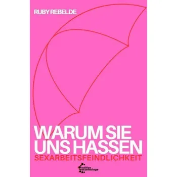 Warum sie uns hassen - Rebelde, Ruby